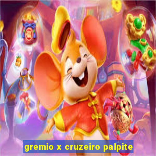 gremio x cruzeiro palpite